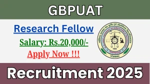 GBPUAT Research Fellow Recruitment 2025 - Apply Offline