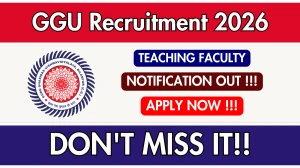 GGU Teaching Faculty Recruitment 2026 - Apply Online for 25 Posts