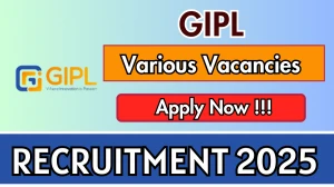 GIPL Recruitment 2025 - Apply Online for 09 Network Engineer, Assistant Manager And More Posts