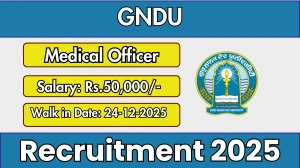 GNDU Medical Officer Recruitment 2025 – Walk in