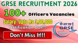GRSE Recruitment 2026 - Apply Online for 107 Assistant Manager, Junior Manager and Other Posts