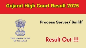 Gujarat High Court Process Server/ Bailiff Result 2025 OUT (Direct Link) - Download Scorecard @ gujarathighcourt.nic.in