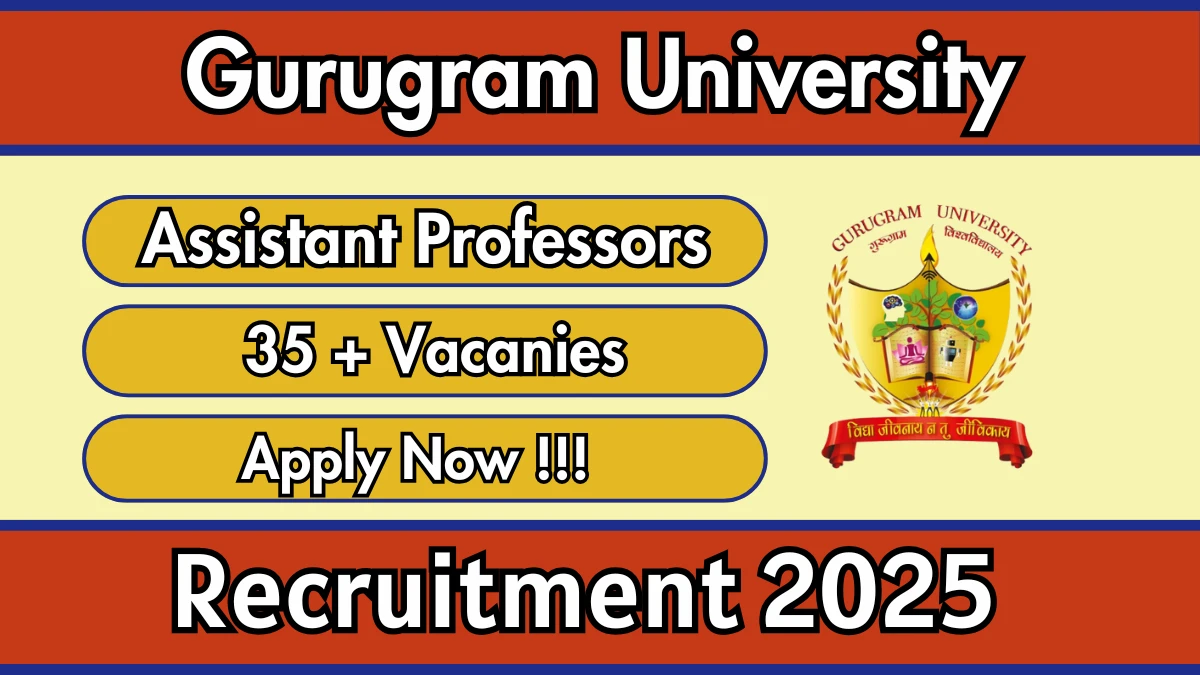 Gurugram University Assistant Professors Recruitment 2025 - Apply Online for 38 Posts