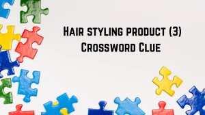 Hair styling product Crossword Clue Irish Daily Mail Quick 3 letters Answer
