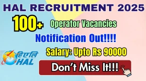 HAL Operator Recruitment 2025 - Apply Online for 156 Posts