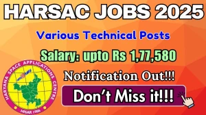 HARSAC Recruitment 2025 - Apply Offline for 71 Project Fellow, Junior Electrical Engineer and Other Posts