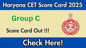 Haryana CET Group C Score Card 2025 Out – Download Direct Link @hssc.gov.in