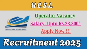 HCSL Operator Recruitment 2025 - Apply Offline