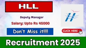 HLL Deputy Manager Recruitment 2025 - Apply Online