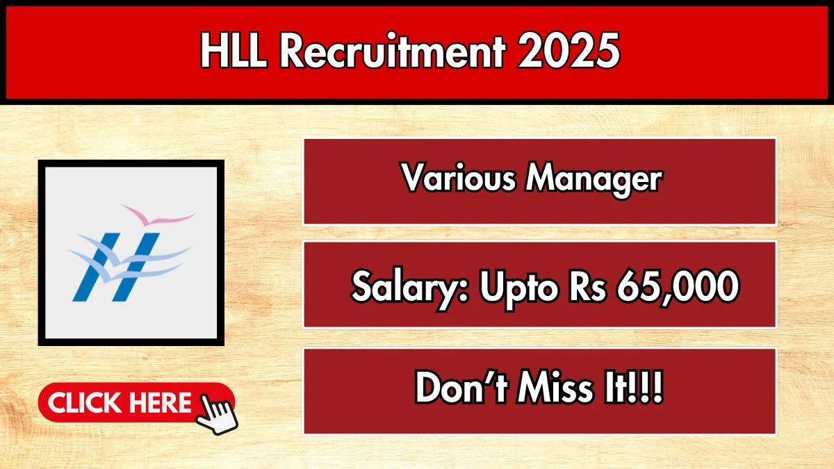 HLL Recruitment 2025 - Apply Offline for 03 Senior Manager / Manager / Deputy Manager Posts