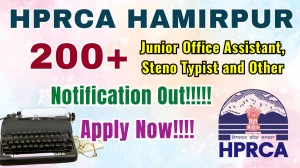 HPRCA Hamirpur Recruitment 2025 - Apply Online for 270 Junior Office Assistant, Steno Typist and Other Posts HPRCA Hamirpur Recruitment 2025 - Apply Online for 270 Junior Office Assistant, Steno Typist and Other Posts