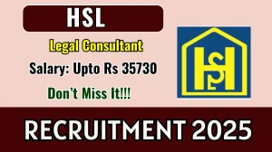 HSL Legal Consultant Recruitment 2026 - Apply Online
