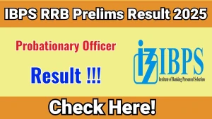 IBPS RRB PO Prelims Result 2025 Expected Soon- Download Scorecard @ibps.in