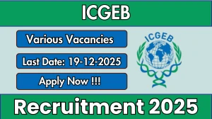 ICGEB Recruitment 2025 - Apply Online for 05 Research Associate I, Data manager and More Posts