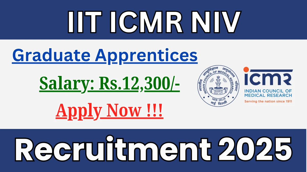ICMR NIV Graduate Apprentices Recruitment 2025 - Apply Offline