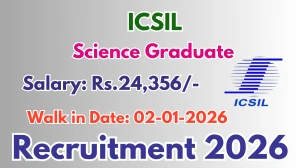 ICSIL Science Graduate Recruitment 2026 – Walk in for 08 Posts