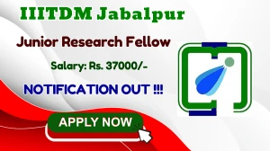 IIITDM Jabalpur Junior Research Fellow Recruitment 2025 - Apply Online for 01 Posts IIITDM Jabalpur Junior Research Fellow Recruitment 2025 - Apply Online for 01 Posts
