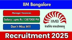 IIM Bangalore Manager Recruitment 2025 - Apply Online
