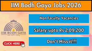 IIM Bodh Gaya Non Faculty Recruitment 2026 - Apply Online for 20 Junior Engineer, Office Assistant and Other Posts