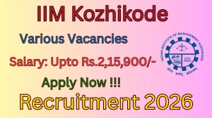 IIM Kozhikode Recruitment 2026 - Apply Online for 17 Chief Manager, Junior Engineer and More Posts