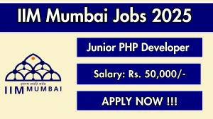 IIM Mumbai Junior PHP Developer Recruitment 2025 - Apply Online IIM Mumbai Junior PHP Developer Recruitment 2025 - Apply Online