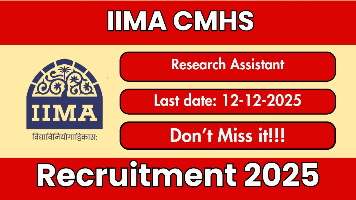 IIMA CMHS Research Assistant Recruitment 2025 - Apply Online
