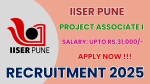 IISER Pune Project Associate I Recruitment 2025 - Apply Online for 01 Posts