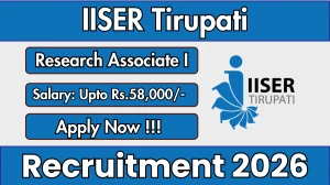IISER Tirupati Research Associate I Recruitment 2025 - Apply Offline