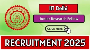 IIT Delhi Junior Research Fellow Recruitment 2025 - Apply Offline for 01 Posts