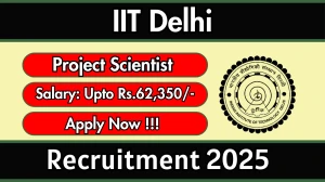 IIT Delhi Project Scientist Recruitment 2025 - Apply Offline