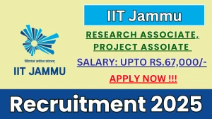 IIT Jammu Recruitment 2025 – Apply Online for 02 Research Associate III and Project assoiate I Posts