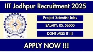 IIT Jodhpur Project Scientist Recruitment 2025 – Apply Online for 02 Posts IIT Jodhpur Project Scientist Recruitment 2025 – Apply Online for 02 Posts