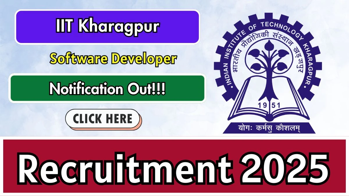 IIT Kharagpur Software Developer Recruitment 2025 - Apply Online