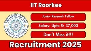 IIT Roorkee Junior Research Fellow Recruitment 2025 - Apply Offline