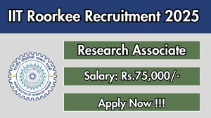 IIT Roorkee Research Associate Recruitment 2025 - Apply Offline