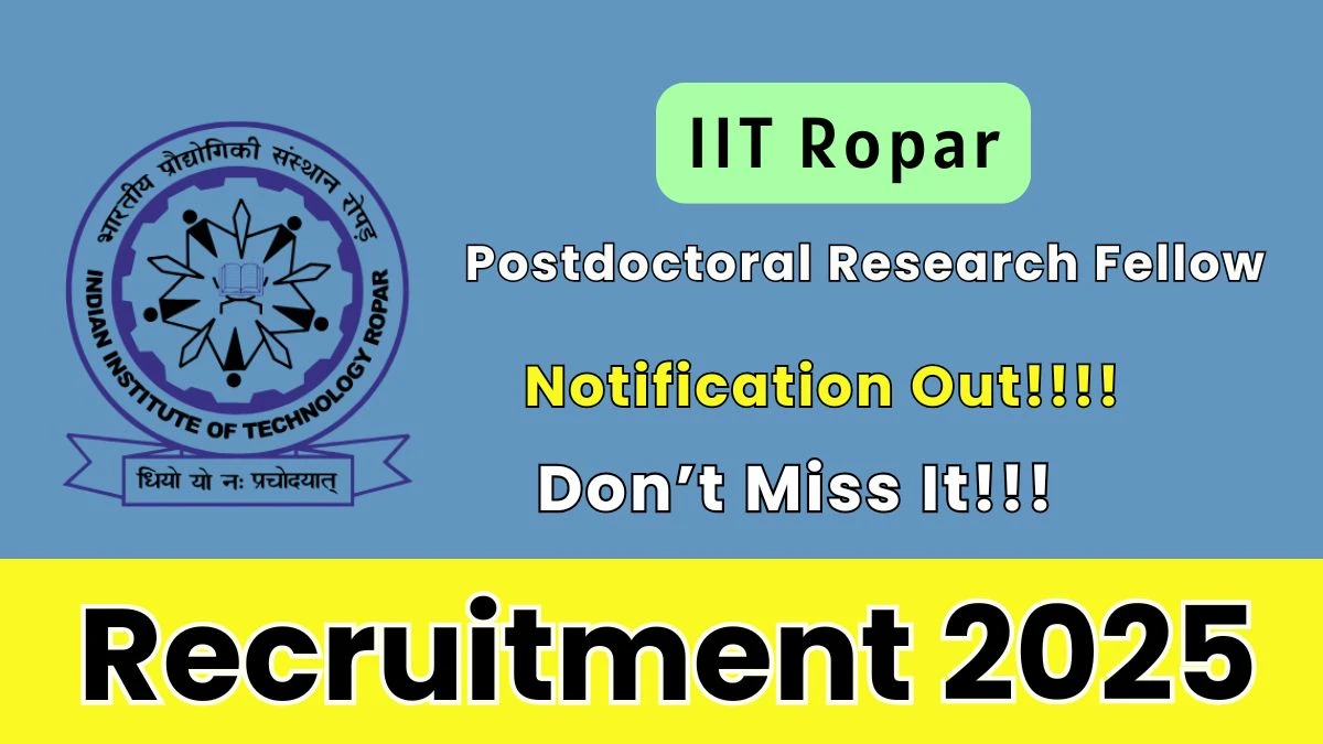 IIT Ropar Postdoctoral Research Fellow Recruitment 2025 – Apply Online