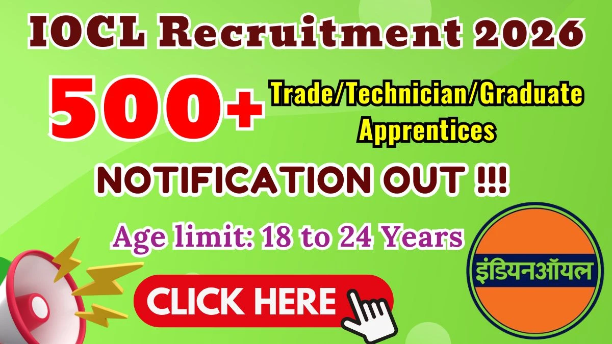 IOCL Apprentices Recruitment 2025 - Apply Online for 509 Trade/Technician/Graduate Apprentices Posts
