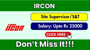 IRCON Site Supervisor Recruitment 202-26 – Walk in