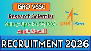 ISRO VSSC Research Scientist Recruitment 2026 - Apply Online