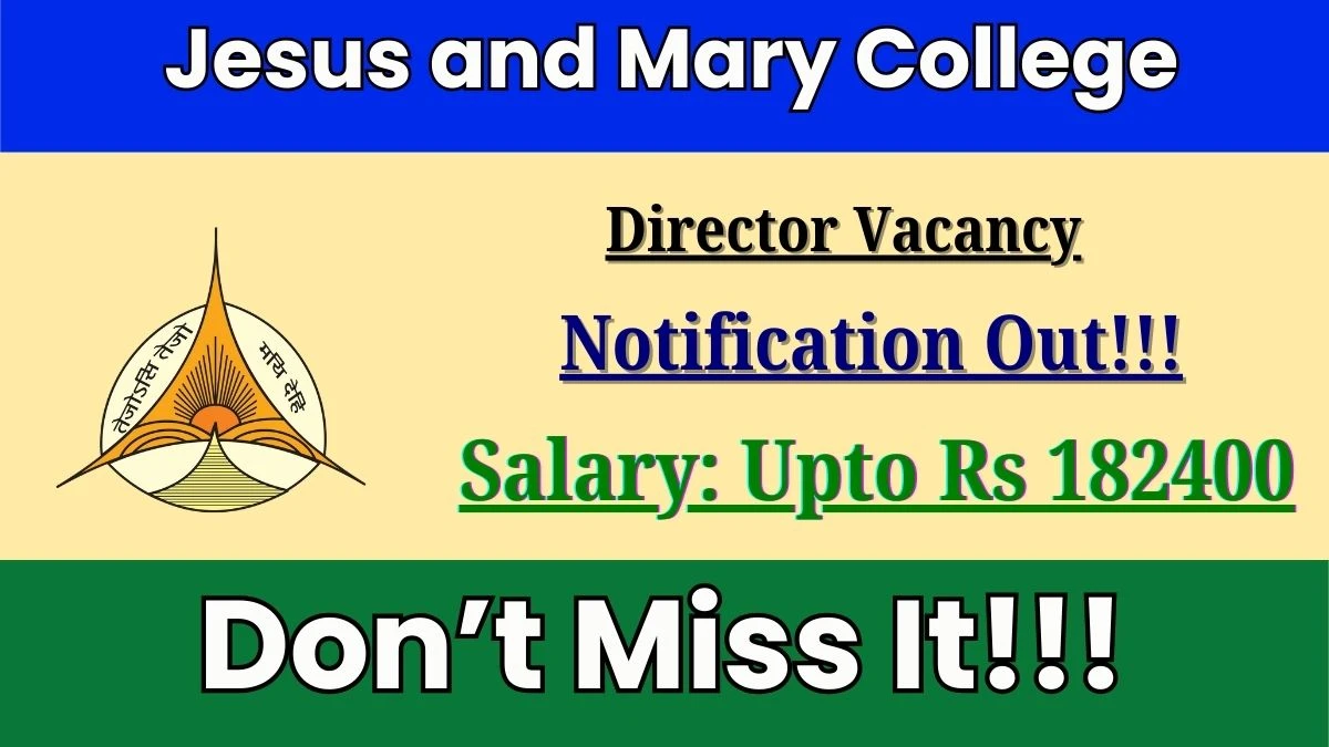 Jesus and Mary College Director Recruitment 2025 – Apply Online