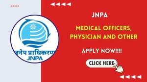 JNPA Recruitment 2026 - Apply Offline for 08  Medical Officers, Physician and Other Posts