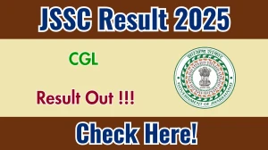 JSSC CGL Final Result 2025 OUT (Direct Link) - Download Merit List @jssc.nic.in