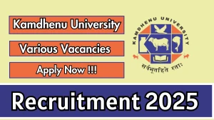 Kamdhenu University Recruitment 2025 - Apply Offline for 67 Professor, Principal and More Posts