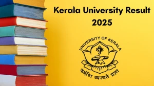 Kerala University Result 2025 Out at keralauniversity.ac.in Direct Link to Download UG Result