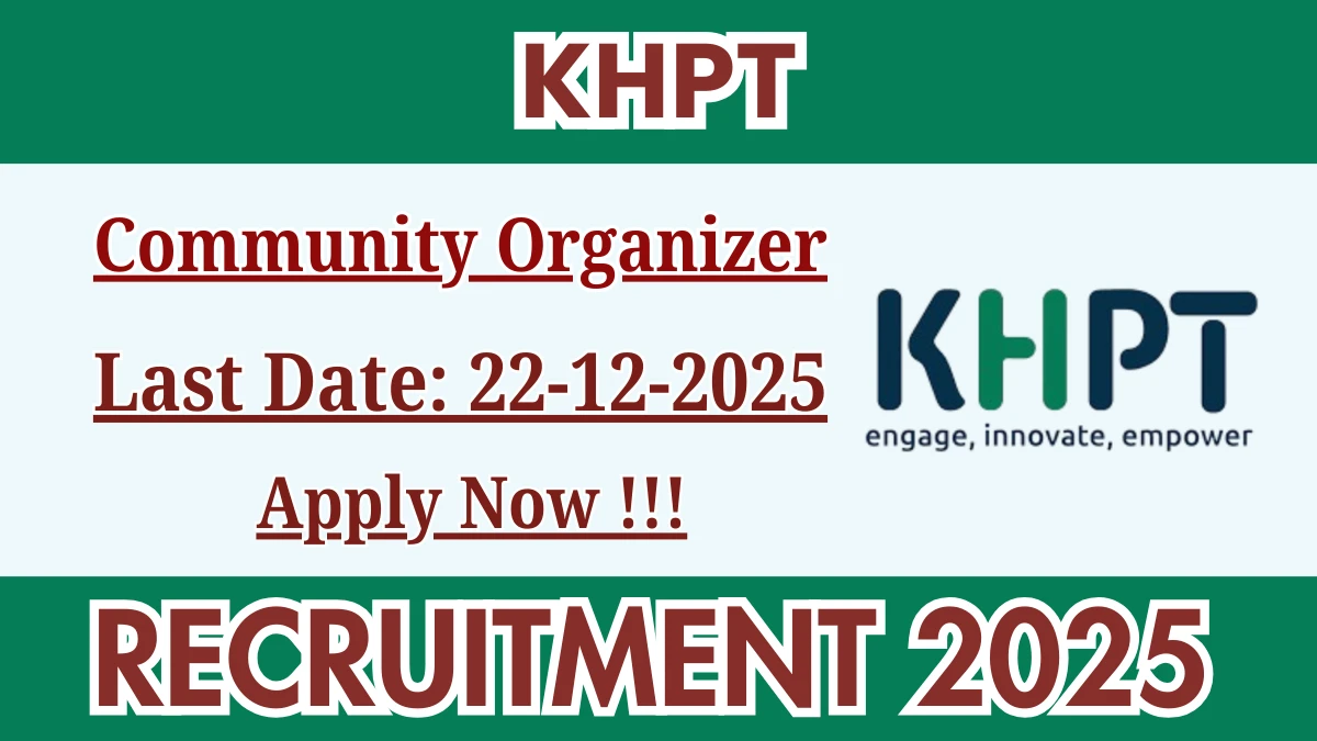 KHPT Community Organizer Recruitment 2025 – Apply Online