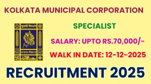 Kolkata Municipal Corporation Specialist Recruitment 2025 – Walk in