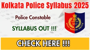 Kolkata Police Constable Syllabus 2025 - Download PDF & Exam Pattern