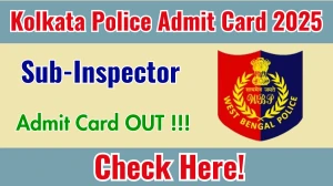 Kolkata Police SI Admit Card 2025 Out - Download Here