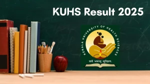 KUHS Result 2025 Out at kuhs.ac.in Direct Link to Download 2nd Semester Result KUHS Result 2025 Out at kuhs.ac.in Direct Link to Download 2nd Semester Result