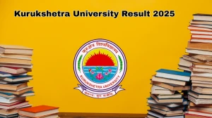 Kurukshetra University Result 2025 Out at kuk.ac.in Direct Link to Download 2nd Sem Result